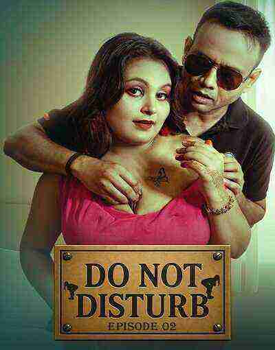 Do Not Disturb (2025) Season 1 Episode 3 Moodx Originals (2025)