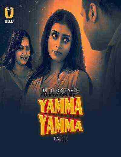 Yamma Yamma (2025) Season 1 Episode 1 Ullu Originals (2025)