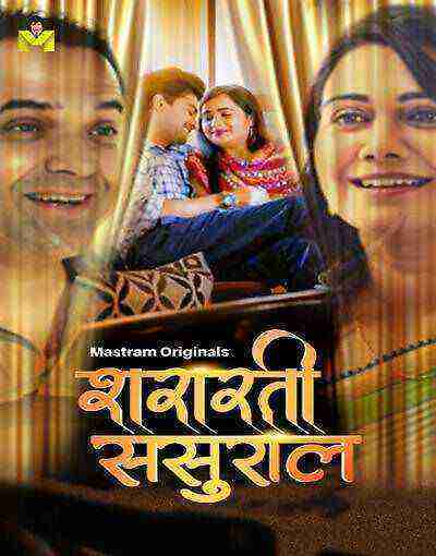 Shararti Sasural (2025) Season 1 Episode 3 Mastram Originals (2025)