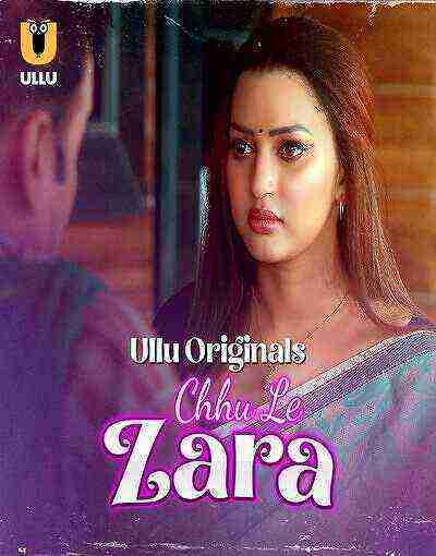 Chuu Le Zara (2025) Season 1 Episode 1 Ullu Originals (2025)