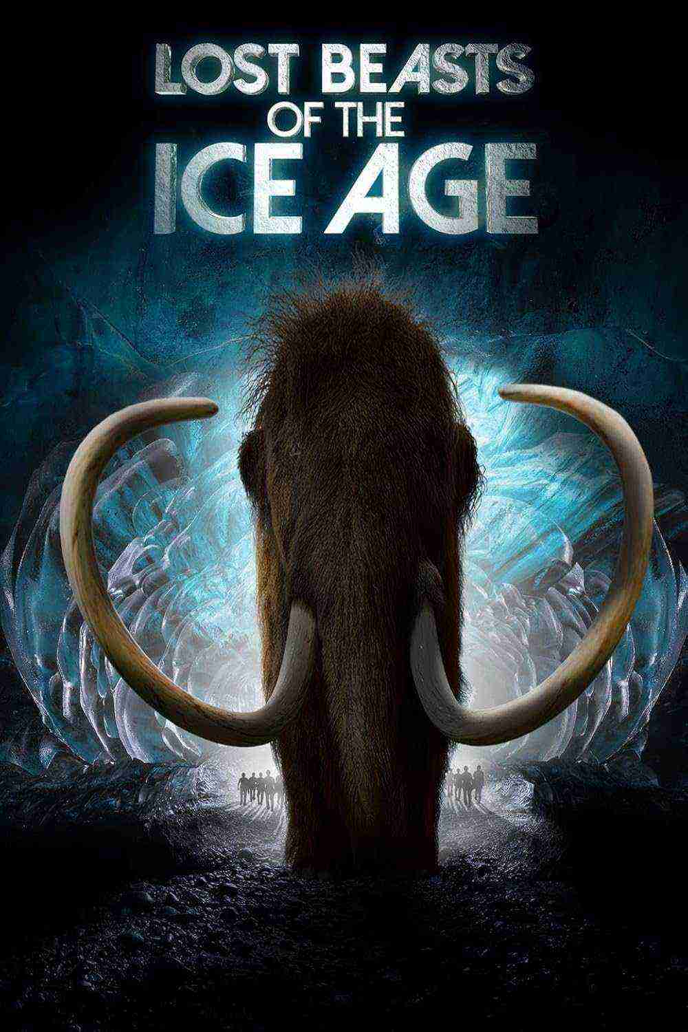 Lost Beasts of the Ice Age (n/A)