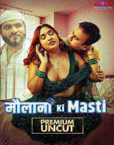 Maulana ki Masti (2025) Season 1 Episode 1 Moodx Originals (2025)