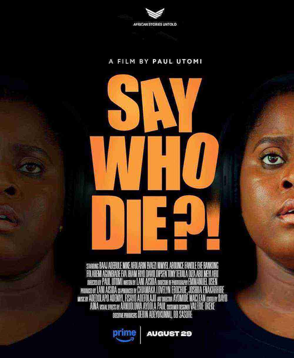 Say Who Die (2025)