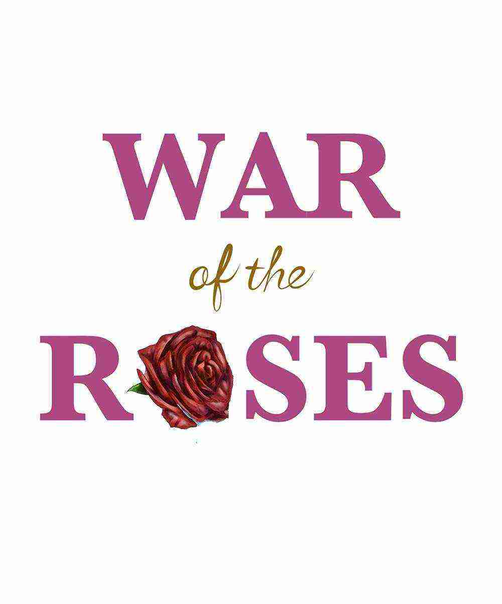 War of the Roses (n/A)