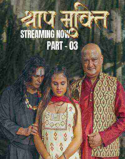 Shraap Mukti (2025) Season 1 Part 3 Episode 7 Kahaniplay (2025)