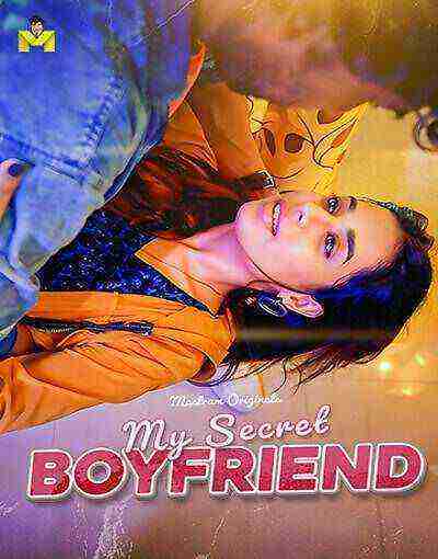 My Secret Boyfriend (2025) Season 1 Episode 3 Mastram Originals (2025)