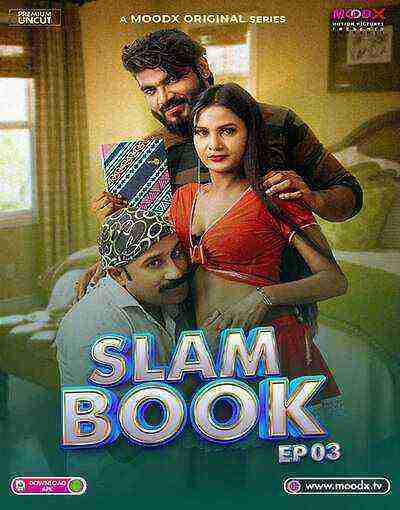 Slam Book (2025) Season 1 Episode 3 Moodx Originals (2025)