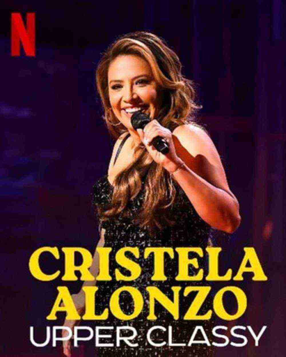 Cristela Alonzo: Upper Classy (2025)