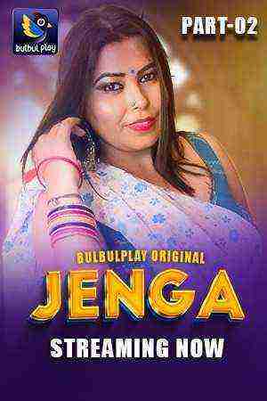Jenga (2025) Season 1 Part 2 Episode 3 Bulbulplay (2025)