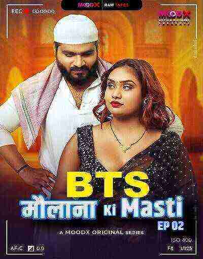 Maulana ki Masti BTS (2025) Season 1 Episode 2 Moodx Originals (2025)