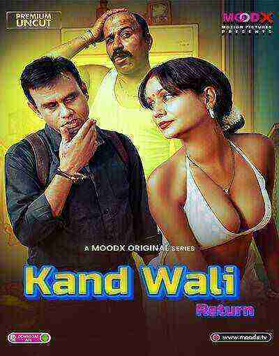 Kaand Wali Return (2025) Season 1 Episode 1 Moodx Originals (2025)