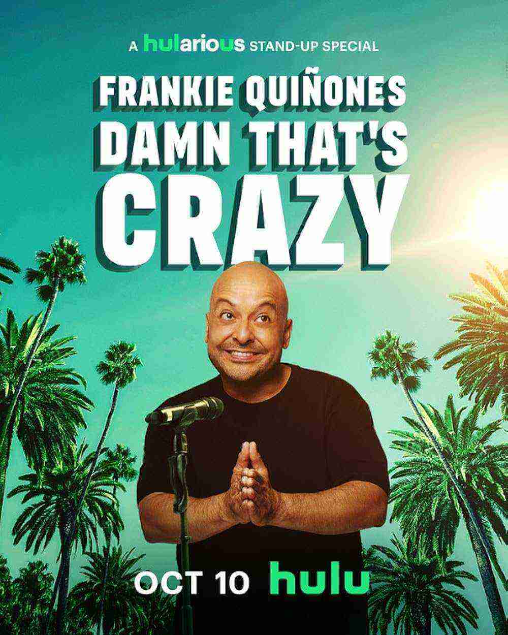 Frankie Quiñones: Damn That's Crazy (2025)