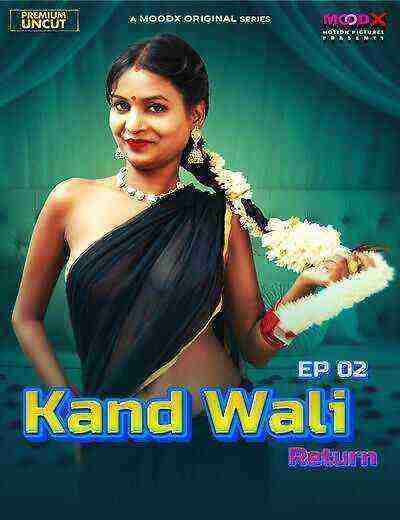 Kand Wali Return (2025) Season 1 Episode 2 Moodx Originals (2025)