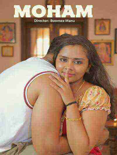 Moham (2025) Feni Originals (2025)