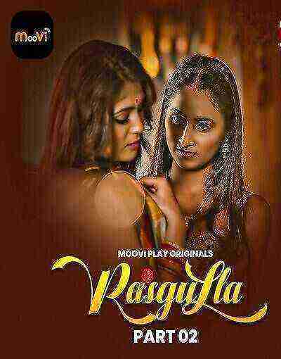 Rasgulla (2025) Season 1 Part 2 Episode 4 Mooviplay (2025)