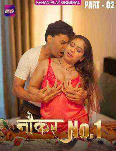Naukar No 1  (2025) Season 1 Part 2 Episode 6 Kahaniplay Originals  (2025)