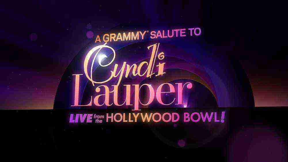 A Grammy Salute to Cyndi Lauper: Live from the Hollywood Bowl (2025)