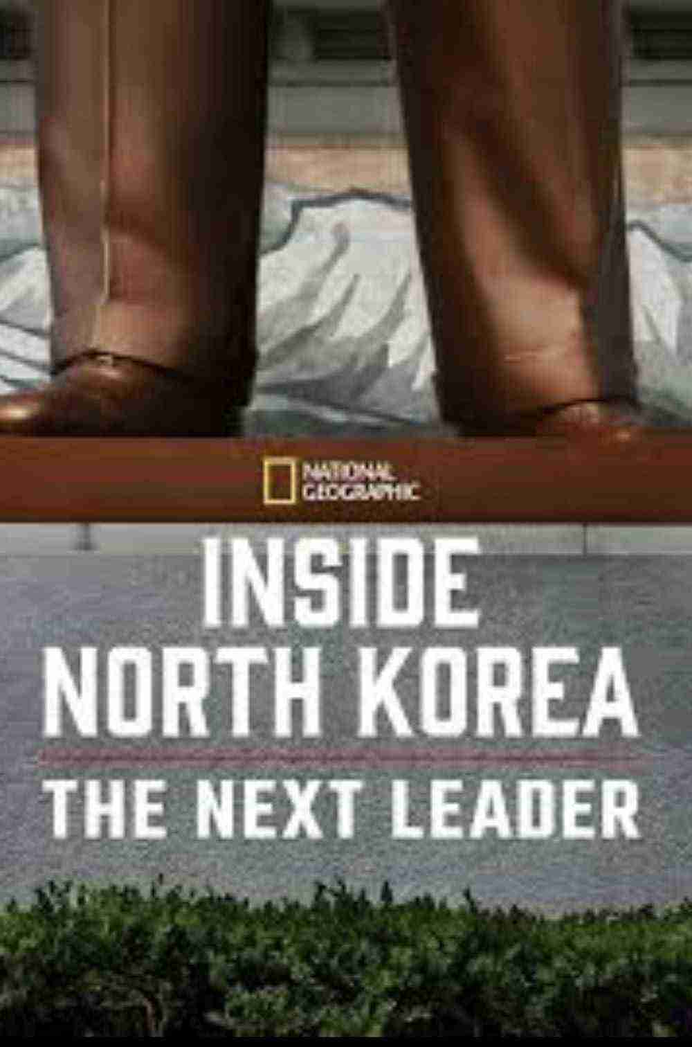 Inside North Korea: The Next Leader (2020)