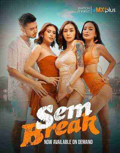 Sem Break (2025) VivaMax (2025)