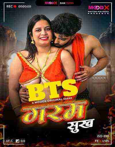 Garam Sukh BTS (2025) Season 1 Episode 1 Moodx Originals (2025)