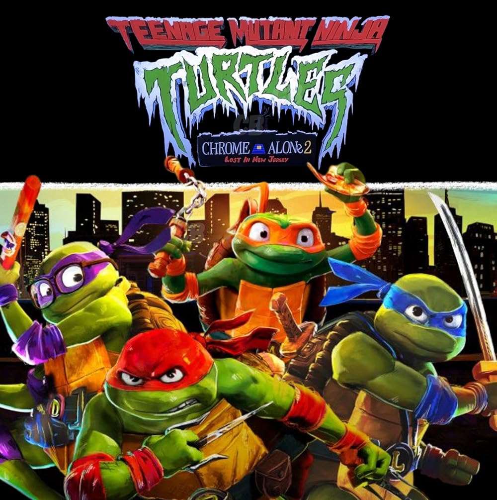 Teenage Mutant Ninja Turtles: Chrome Alone 2 - Lost in New Jersey (2025)