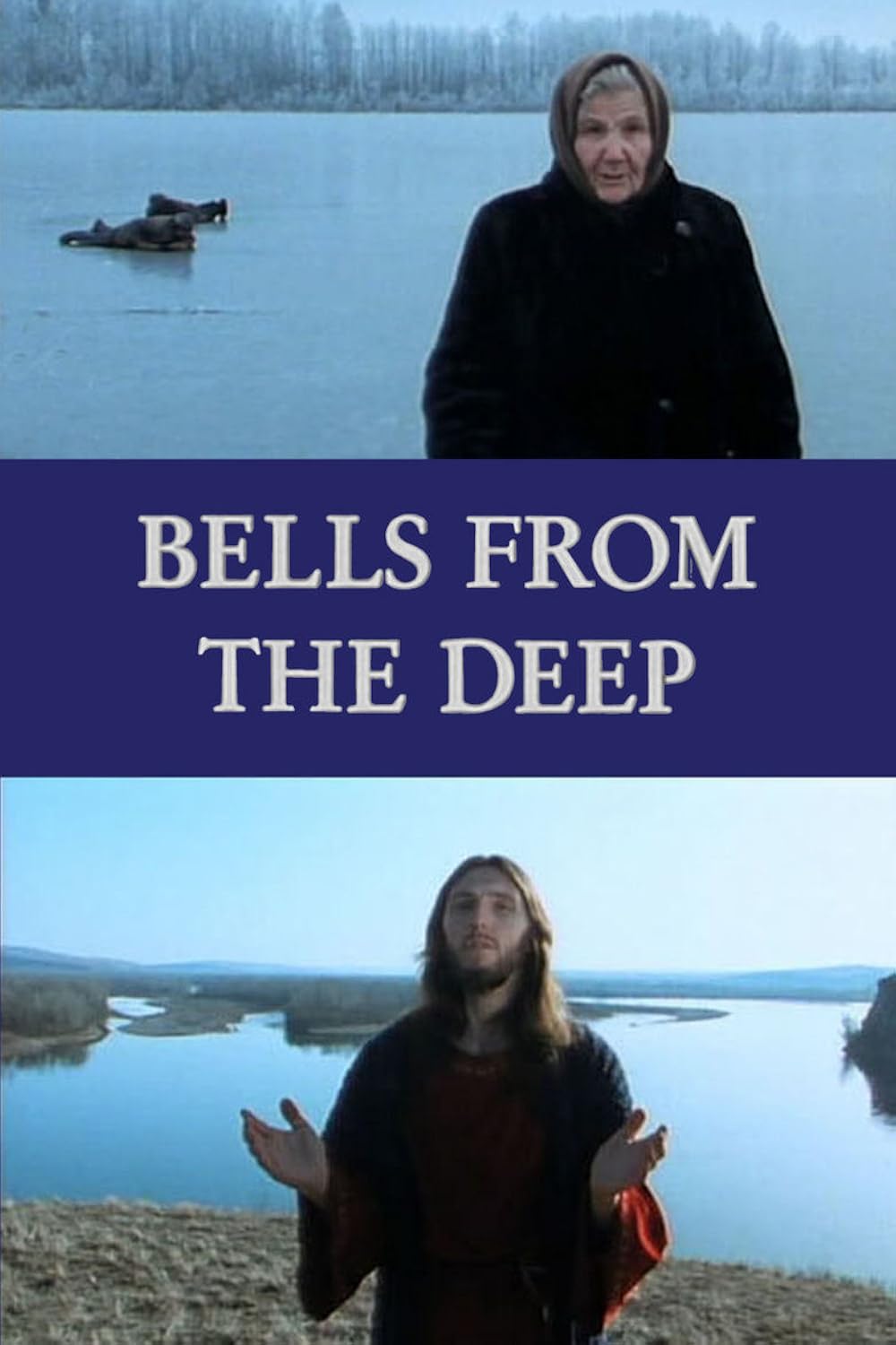 Bells from the Deep: Faith and Superstition in Russia (1993)