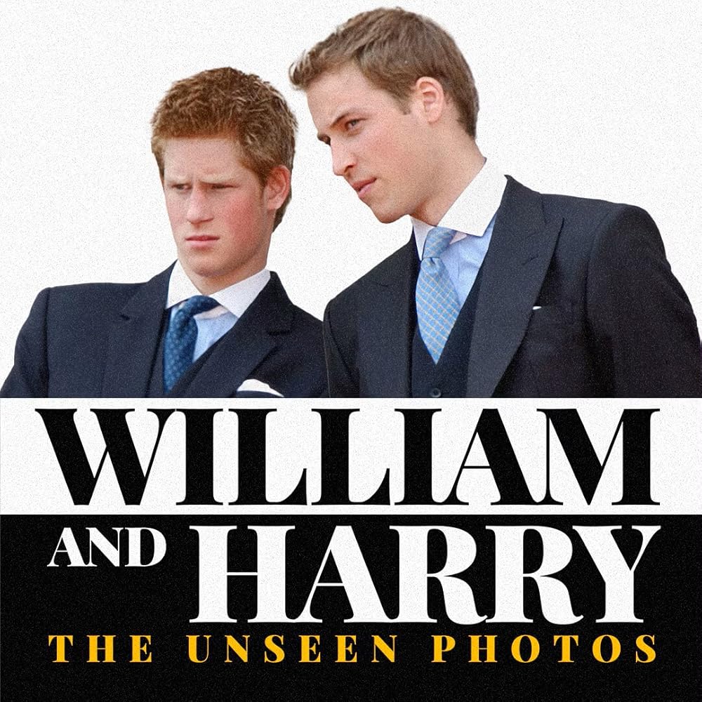 William and Harry: The Unseen Photos (2024)