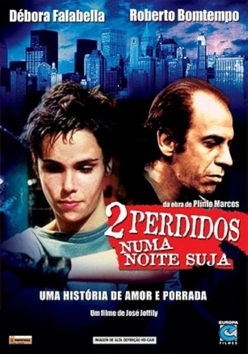 2 Perdidos numa Noite Suja (2002)