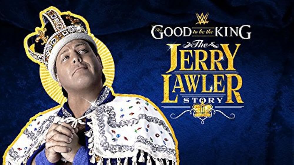 It's Good to Be the King: The Jerry Lawler Story (2015)