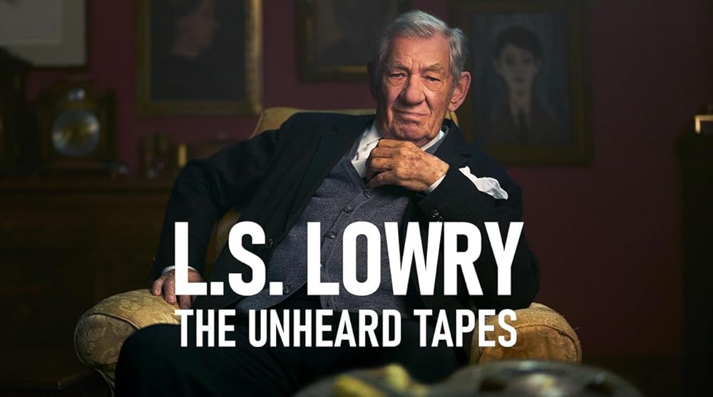 L.S. Lowry: The Unheard Tapes (2026)