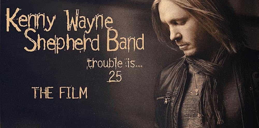 Kenny Wayne Shepherd Band: Trouble Is...25 (2022)