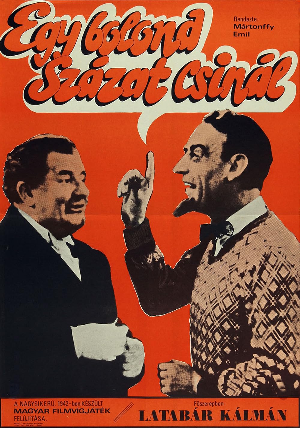 Egy bolond százat csinál (1942)