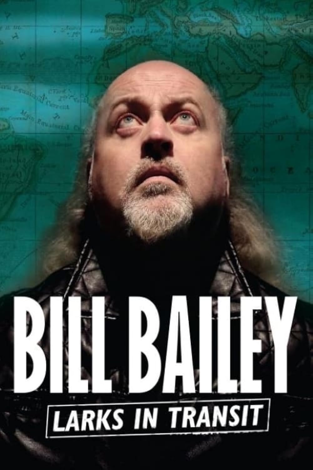 Bill Bailey: Larks in Transit (2021)
