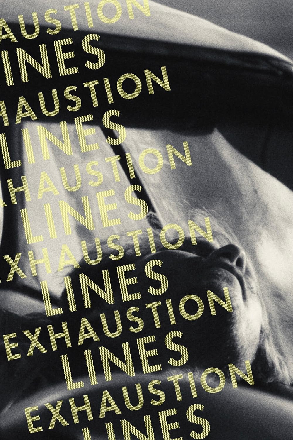 Exhaustion Lines (2025)