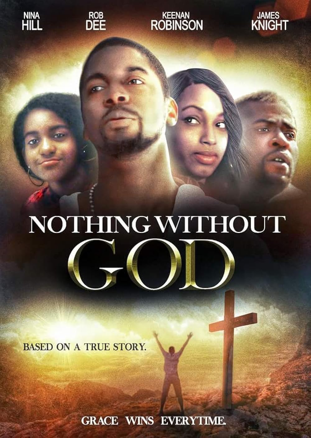 Nothing Without GOD (2016)
