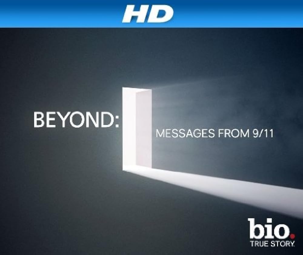Beyond: Messages from 9/11 (2011)