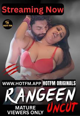 Rangeen Uncut (2026) Hotfm Originals (2026)