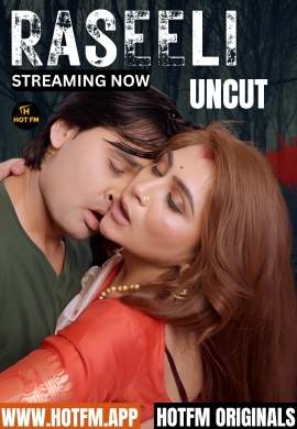Raseeli Uncut (2026) Hotfm Originals (2026)