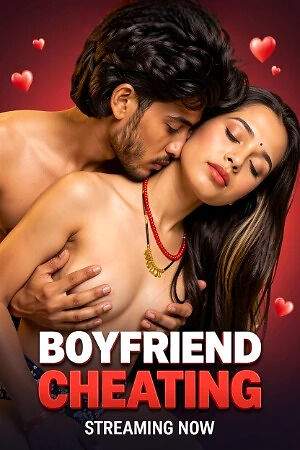 Boyfriend Cheating (2026) Unrated (2026)