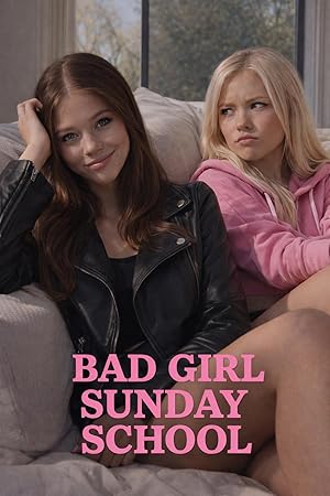Bad Girl Sunday School (2025)