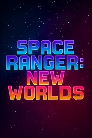 Space Ranger: New Worlds (2026)