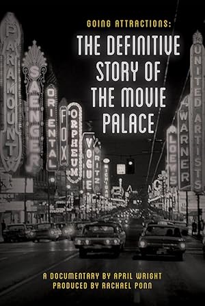 Going Attractions: The Definitive Story of the Movie Palace (2019)
