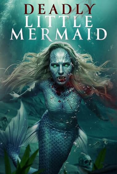 The Deadly Little Mermaid (2026)