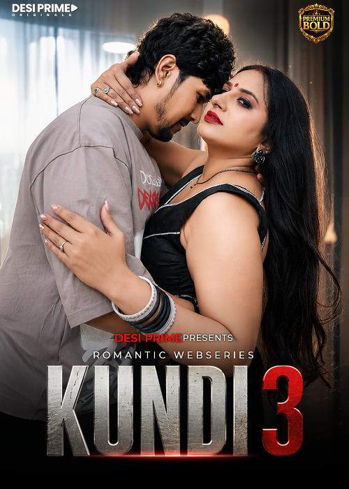 Kundi (2026) Season 1 Episode 3 Desiprime Originals (2026)