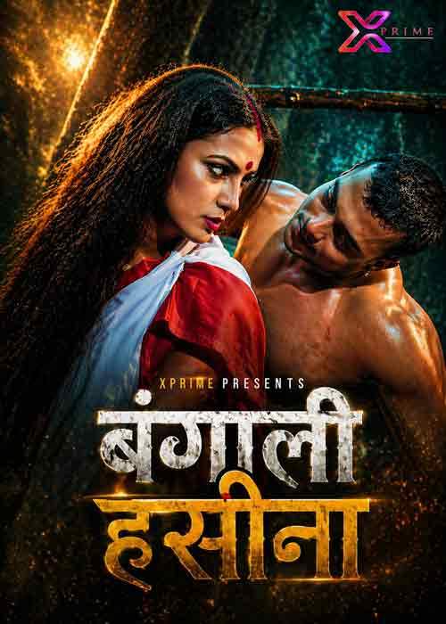 Bangali Haseena (2026) Xprime Originals (2026)