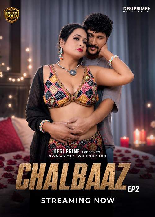 Chaalbaaz (2026) Season 1 Part 1 Episode 2 Desiprime Originals (2026)