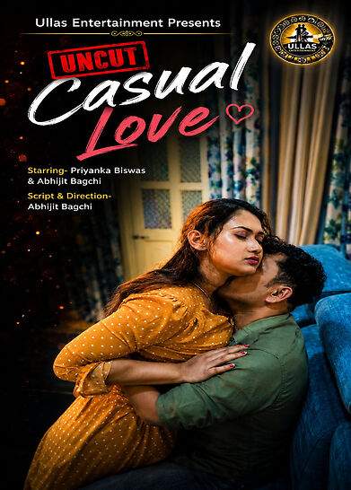 Casual Love (2026) Ullas Entertainment (2026)