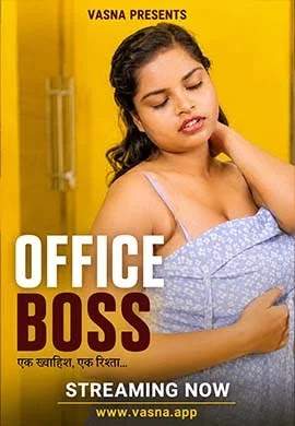 Office Boss (2026) Vasna Originals  (2026)