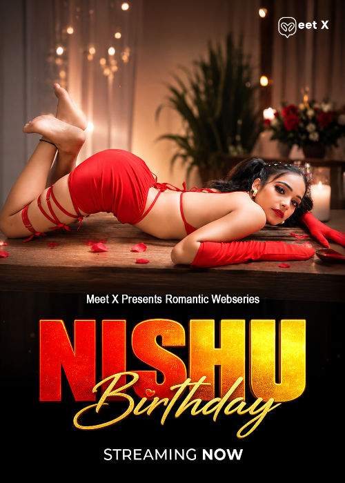 Nishu Birthday (2026) Meet X (2026)
