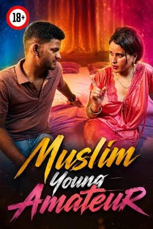 Muslim Young Amateur Uncut (2026) Unrated (2026)